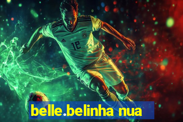 belle.belinha nua